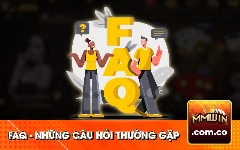 Tổng Hợp Những Câu Hỏi Về Rút Tiền MmWin